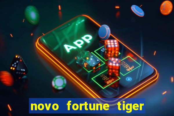 novo fortune tiger 2 demo